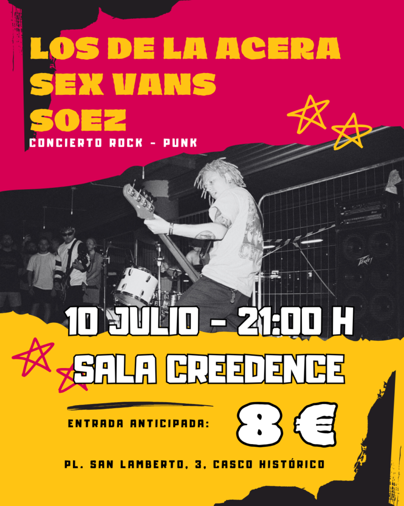 LOS DE LA ACERA + SOEZ + SEX VAN